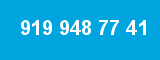 919 948 77 41